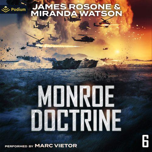 Monroe Doctrine: Volume VI