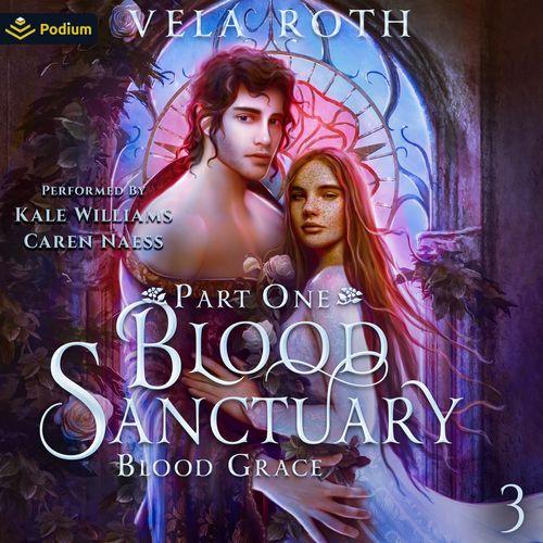 Blood Sanctuary Part One