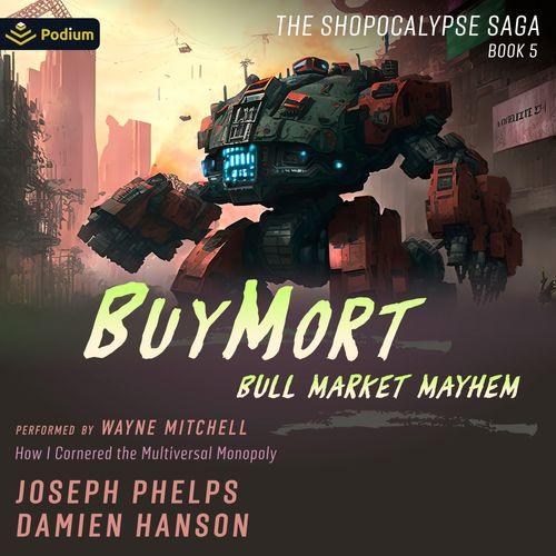 BuyMort: Bull Market Mayhem