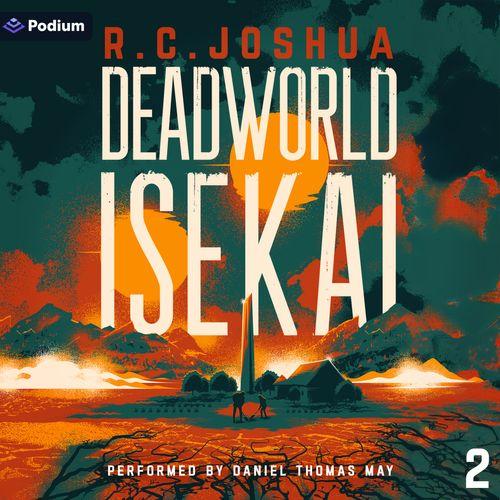 Deadworld Isekai 2