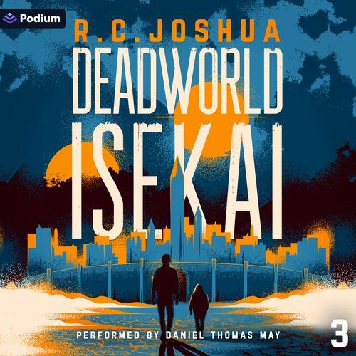 Deadworld Isekai 3