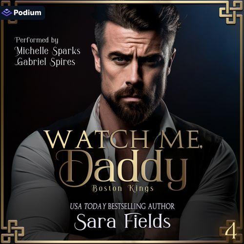 Watch Me, Daddy