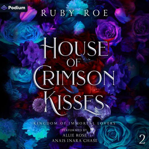 House of Crimson Kisses