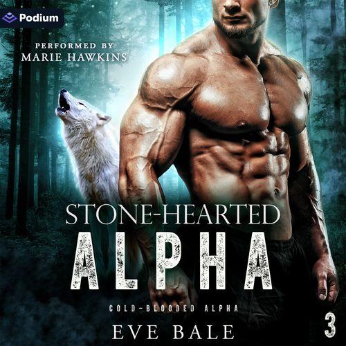 Stone-Hearted Alpha