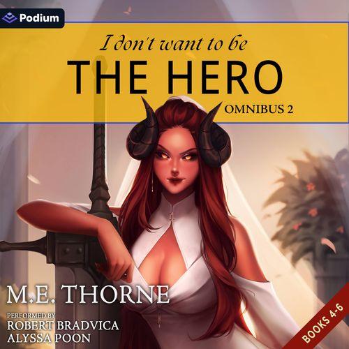 I Don't Want to Be the Hero Omnibus 2