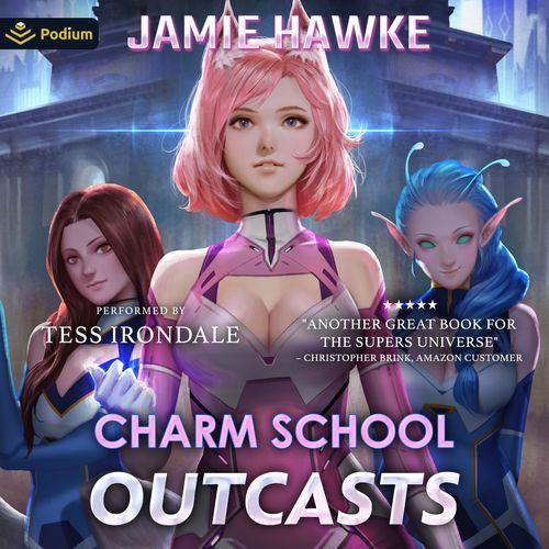 Charm School Outcasts