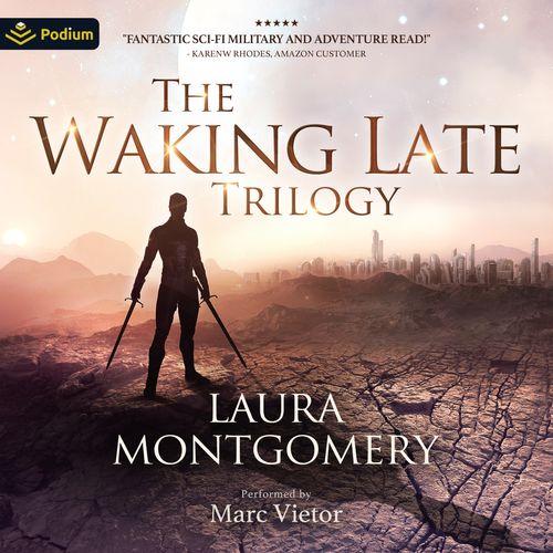 The Waking Late Trilogy