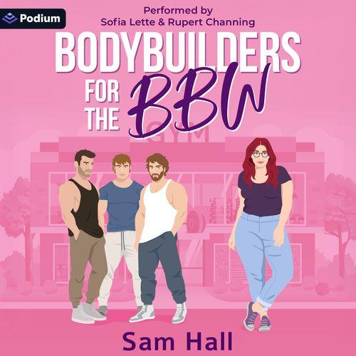Bodybuilders for the BBW