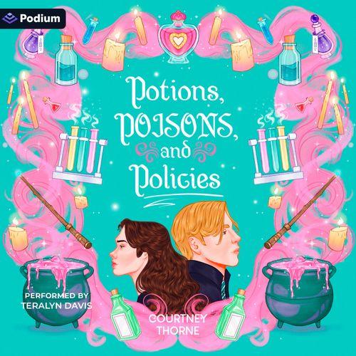 Potions, Poisons, and Policies