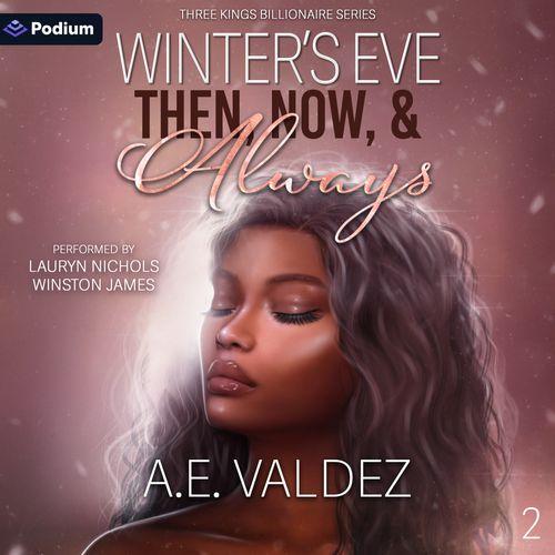 Winter's Eve Then, Now, & Always