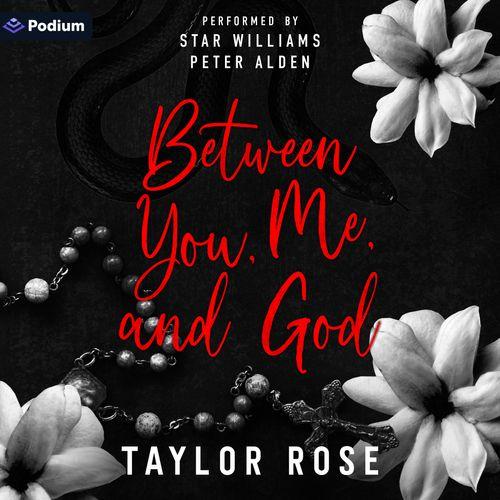 Between You, Me, and God