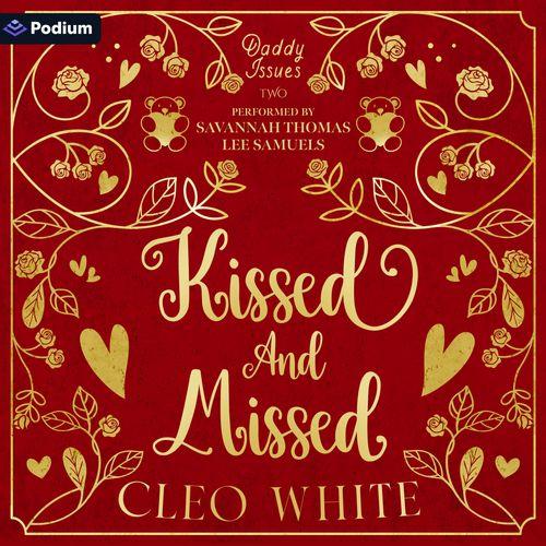 Kissed and Missed