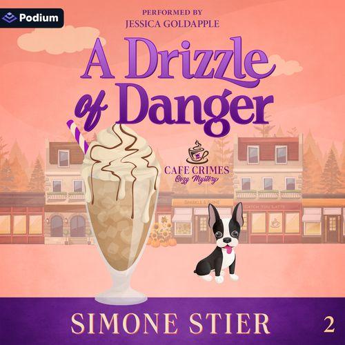 A Drizzle of Danger