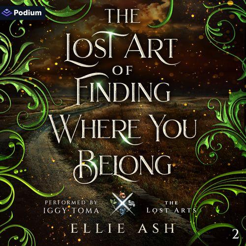 The Lost Art of Finding Where You Belong