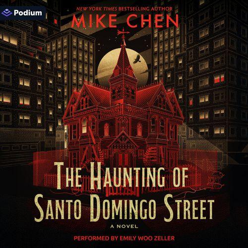 The Haunting of Santo Domingo Street
