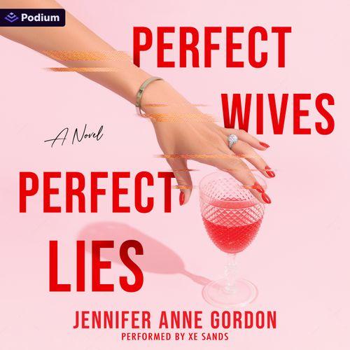 Perfect Wives, Perfect Lies