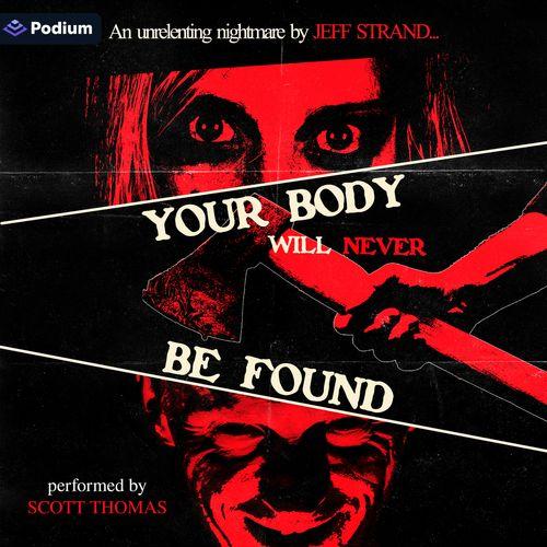 Your Body Will Never Be Found
