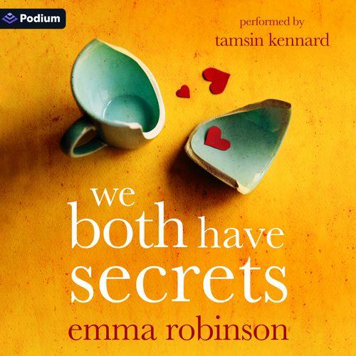 We Both Have Secrets