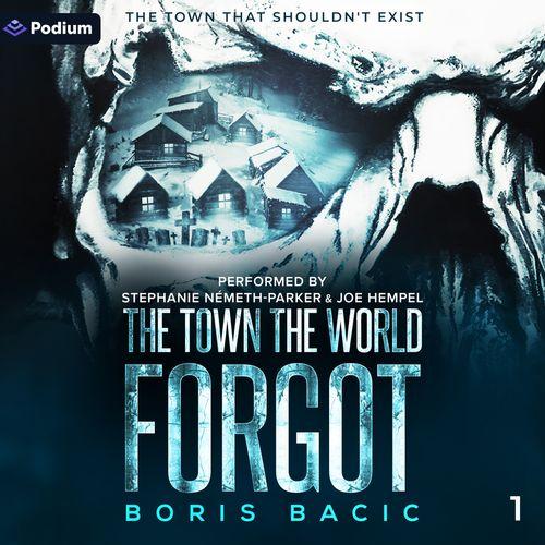 The Town the World Forgot