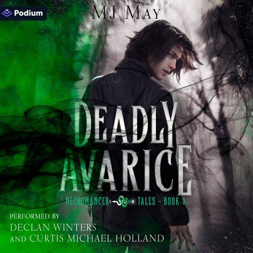 Deadly Avarice