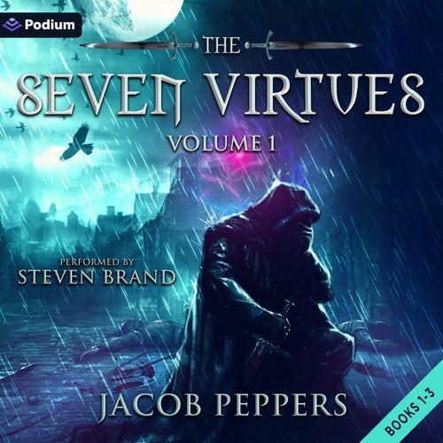 The Seven Virtues: Volume 1