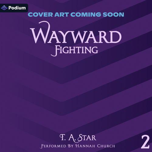 Wayward: Fighting