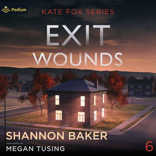 Exit Wounds