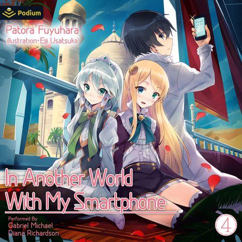 In Another World with My Smartphone: Volume 4