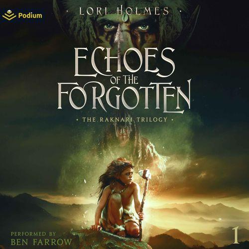 Echoes of the Forgotten