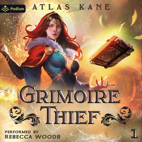 Grimoire Thief: Volume 1