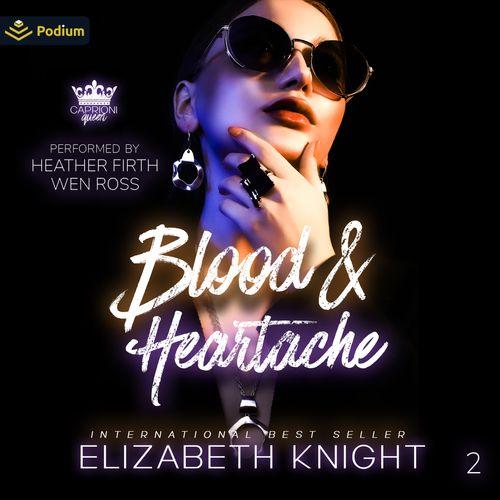 Blood & Heartache