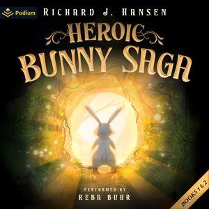 Heroic Bunny Saga 