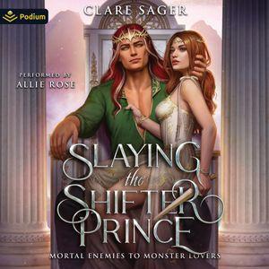 Slaying the Shifter Prince