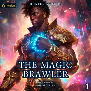 The Magic Brawler