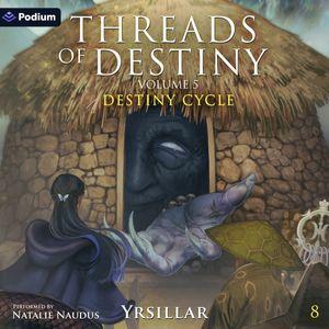 Threads of Destiny: Volume 5