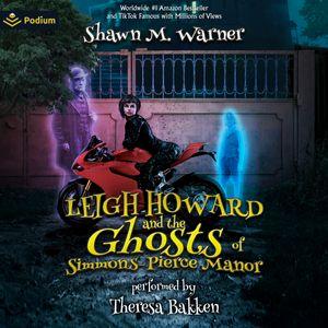 Leigh Howard and the Ghosts of Simmons-Pierce Manor