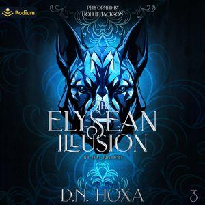 The Elysean Illusion