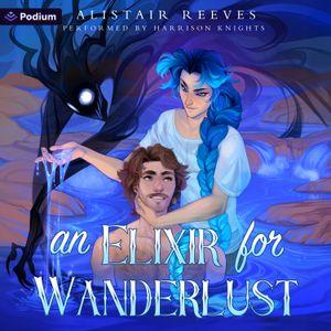 An Elixir for Wanderlust