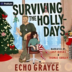Surviving the Holly-Days