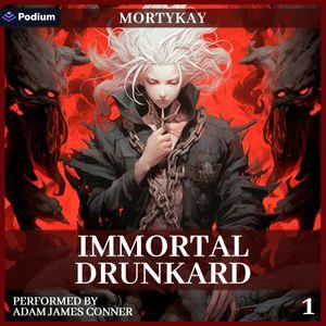 Immortal Drunkard: Volume 1