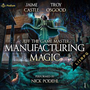 Manufacturing Magic