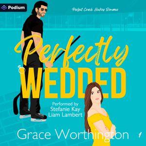 Perfectly Wedded