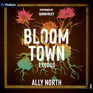Bloom Town: Exodus