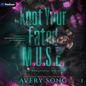 Knot Your Fated M.U.S.E.