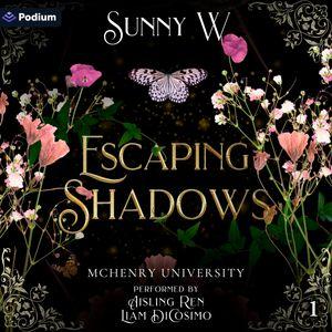 Escaping Shadows