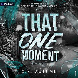 That One Moment