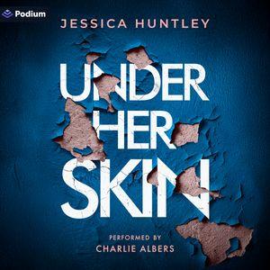 Under Her Skin