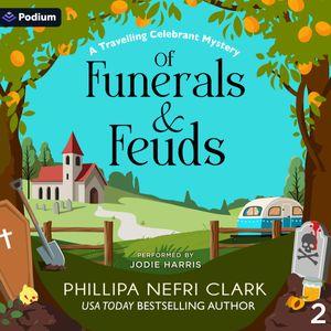 Of Funerals and Feuds