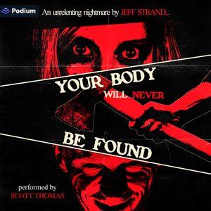 Your Body Will Never Be Found