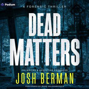 Dead Matters